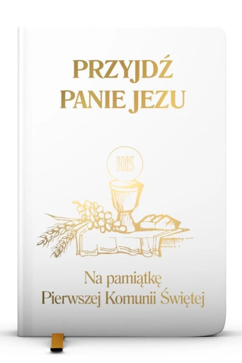 przyjdz-panie-jezu-modlitewnik-pierwsza-komunia-bialy.jpg.jpg
