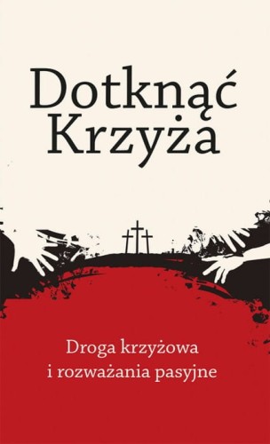 375_img1_dotknac-krzyza-droga-krzyzowa-i-rozwazania-pasyjne.jpg