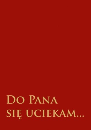 157_img1_do-pana-sie-uciekam-modlitewnik-bordo-600x.jpg